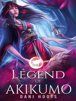 cover image of The Legend of Akikumo
